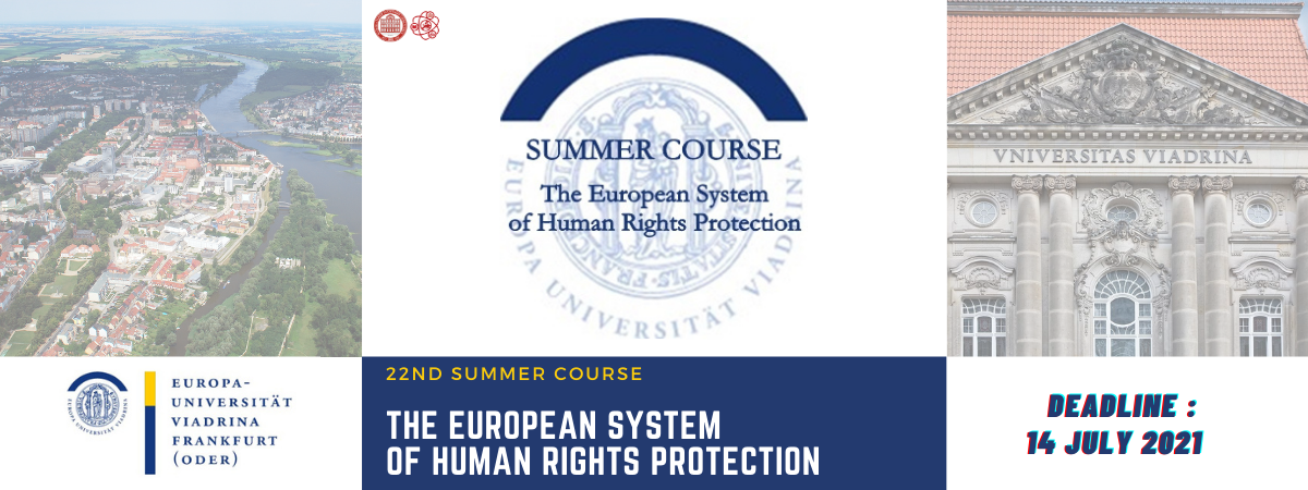 22nd Summer Course: The European System of Human Rights Protection